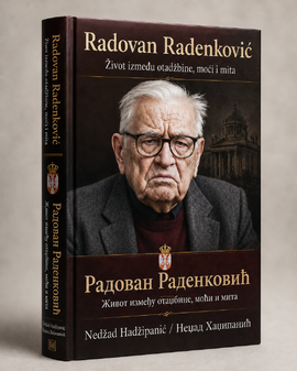 die Biografie Radovan Radenković. Ein Leben zwischen Vaterland, Macht und Mythos.